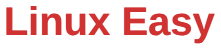 Linux Easy