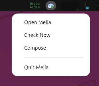 Melia's tray icon in a Linux desktop panel, carrying a green unread dot, with its right-click menu open showing Open Melia, Check Now, Compose, and Quit Melia